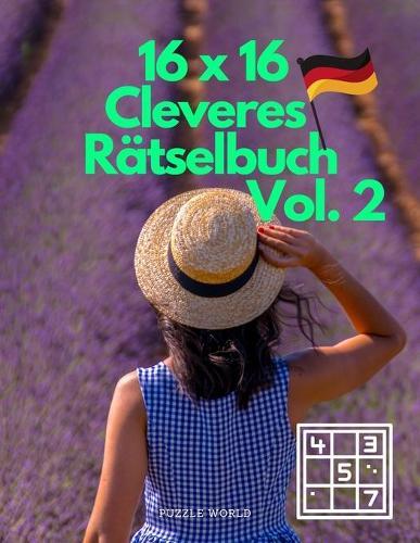 16 x 16 Cleveres Ratselbuch Vol. 2