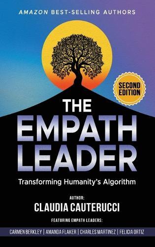 The Empath Leader: Transforming Humanity's Algorithm