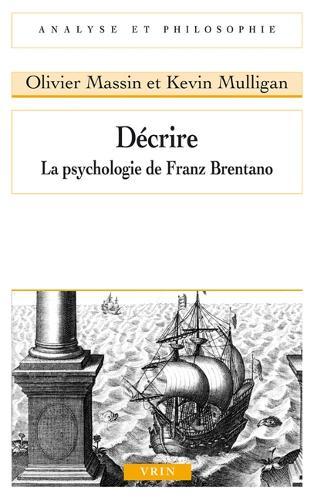 Decrire: La Psychologie de Franz Brentano