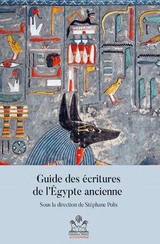 Guide Des Ecritures de l'Egypte Ancienne
