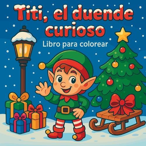 Titi, el duende curioso - Libro para colorear