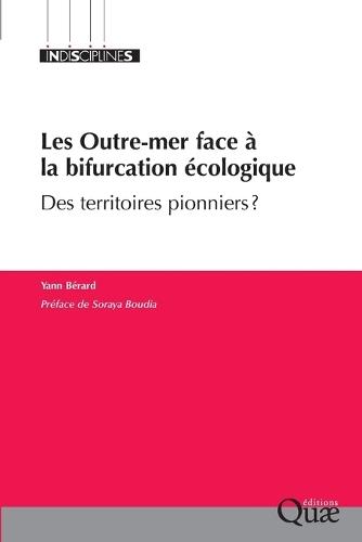 Les Outre-mer face à la bifurcation écologique: Des territoires pionniers ?