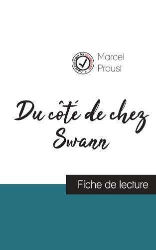 Du côté de chez Swann de Marcel Proust (fiche de lecture et analyse complète de l'oeuvre)