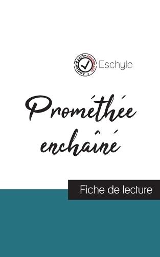 Prométhée enchaîné de Eschyle (fiche de lecture et analyse complète de l'oeuvre)