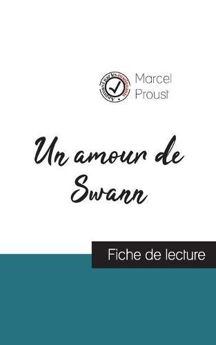 Un amour de Swann de Marcel Proust (fiche de lecture et analyse complète de l'oeuvre)