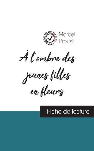 À l'ombre des jeunes filles en fleurs de Marcel Proust (fiche de lecture et analyse complète de l'oeuvre)
