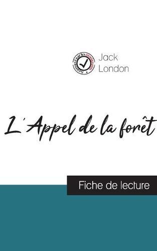 L'Appel de la forêt de Jack London (fiche de lecture et analyse complète de l'oeuvre)