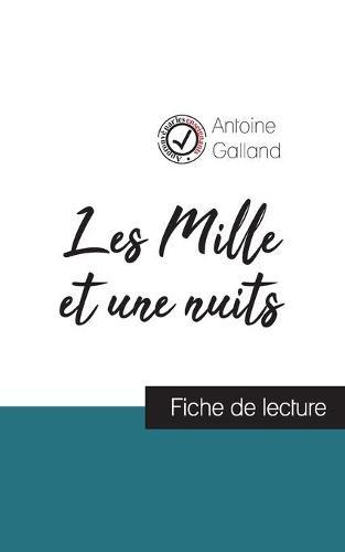 Les Mille et une Nuits (fiche de lecture et analyse complete de l'oeuvre)