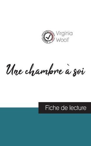 Une chambre a soi de Virginia Woolf (fiche de lecture et analyse complete de l'oeuvre)