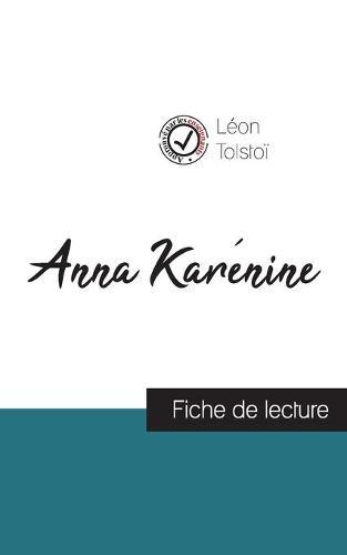 Anna Karenine de Leon Tolstoi (fiche de lecture et analyse complete de l'oeuvre)