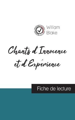 Chants d'Innocence et d'Experience de William Blake (fiche de lecture et analyse complete de l'oeuvre)