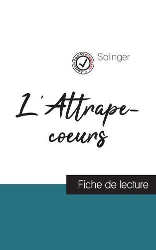 L'Attrape-coeurs de Salinger (fiche de lecture et analyse complete de l'oeuvre)