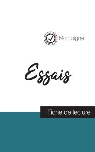 Essais de Montaigne (fiche de lecture et analyse complete de l'oeuvre)