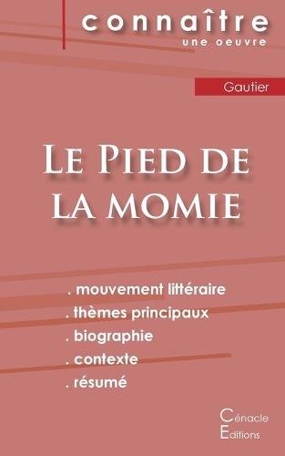 Fiche de lecture Le Pied de la momie de Théophile Gautier (analyse littéraire de référence et résumé complet)