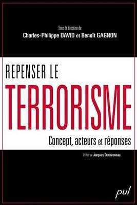 Repenser Le Terrorisme