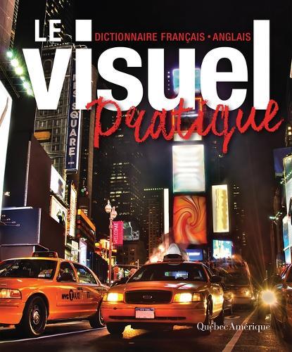 Le Visuel Pratique: Dictionnaire Français-Anglais