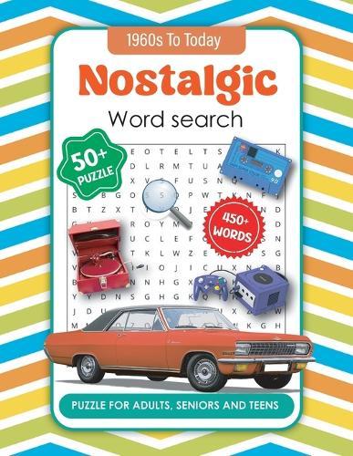 Nostalgic Word Search Book for Adults and Seniors: Word Search Books for Adults 450 Word Puzzles for Adults and Seniors, Large Print Word Find Book