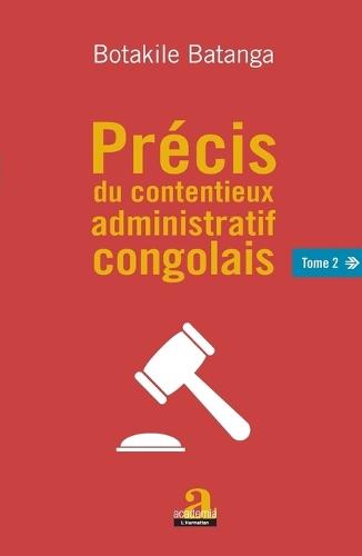 Précis du contentieux administratif congolais Tome 2