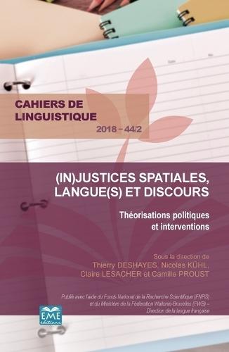 (In)justices spatiales, langue(s) et discours: Théorisations politiques et interventions 2018 - 44.2