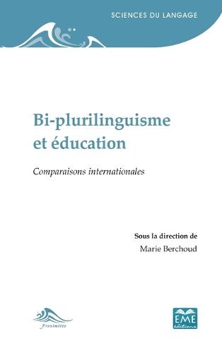 Bi-plurilinguisme et éducation: Comparaisons internationales