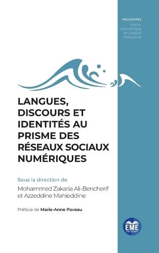 Langues, discours et identités au prisme des réseaux sociaux numériques