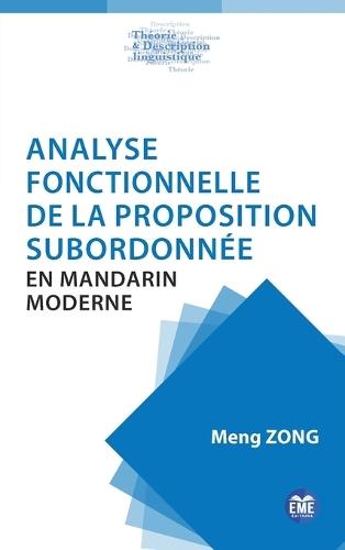 Analyse fonctionnelle de la proposition subordonnée en mandarin moderne