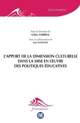 L'apport de la dimension culturelle dans la mise en oeuvre des politiques éducatives