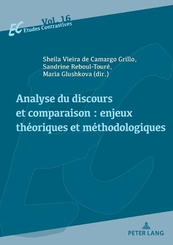 Analyse du discours et comparaison: enjeux théoriques et méthodologiques