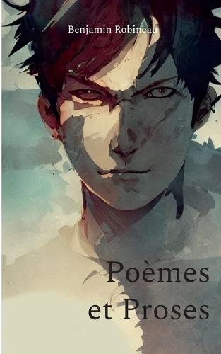 Poèmes et Proses