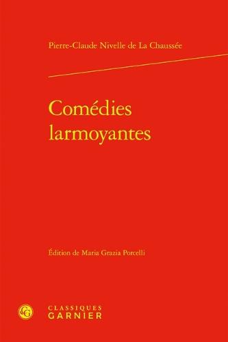 Comedies Larmoyantes