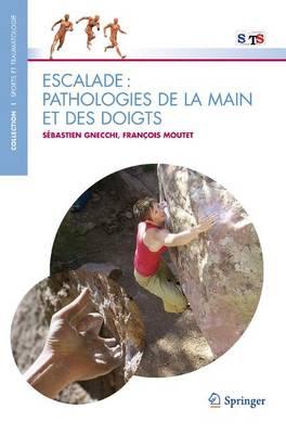 Escalade: Pathologies de la Main Et Des Doigts