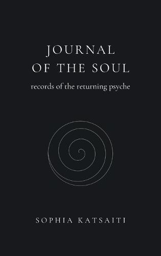 Journal of the Soul: Records of the Returning Psyche