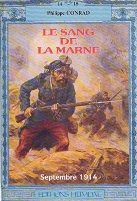 Le Sang De La Marne: Septembre 1914