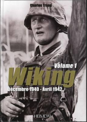La Wiking Vol. 1: DéCembre 1940-Avril 1942