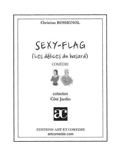 Sexy-flag: Les délices du hasard