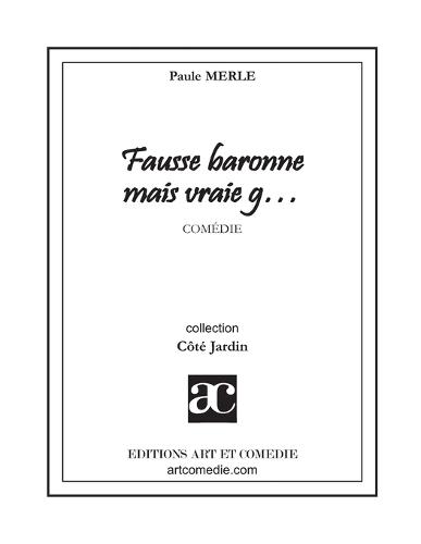 Fausse baronne mais vraie g...