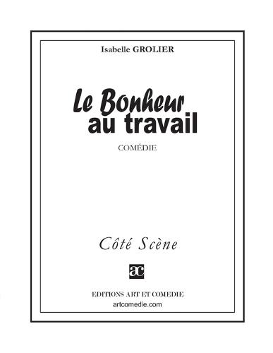 Le bonheur au travail