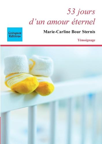 53 jours d'un amour éternel