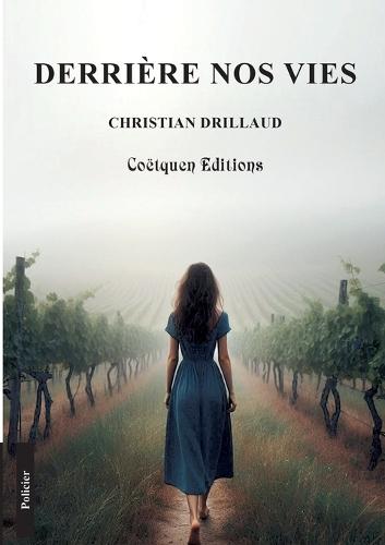 Derrière nos vies