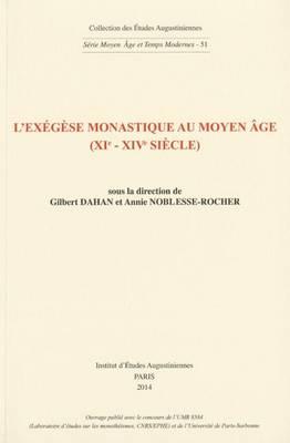 L'Exegese Monastique Au Moyen Age (Xie-Xive Siecle)