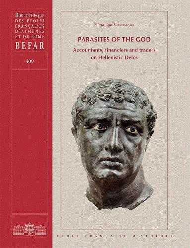Parasites of the God: Accountants, Financiers and Traders on Hellenistic Delos