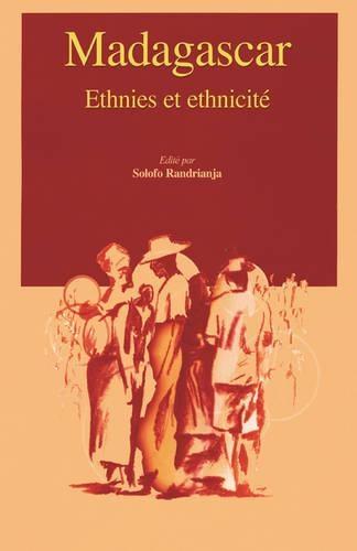 Madagascar: Ethnies Et Ethnicite
