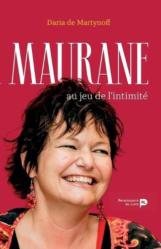 Maurane: au jeu de l'intimité
