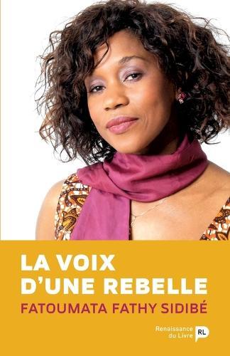 La voix d'une rebelle