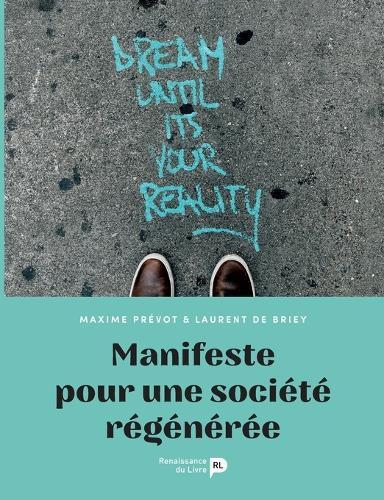 Manifeste pour une société régénérée