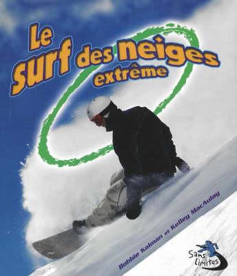 Le Surf des Neiges Extreme