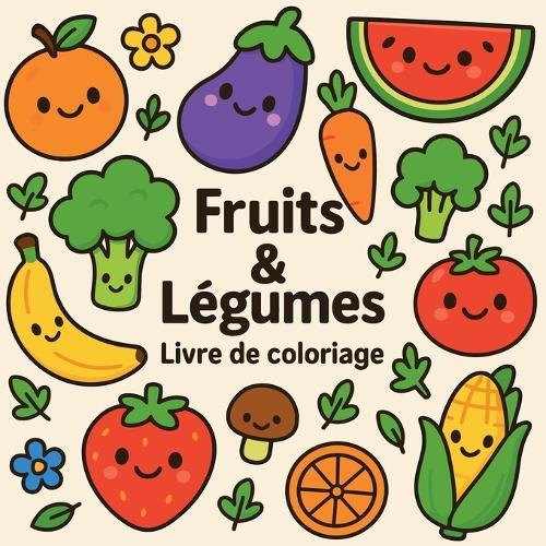 Fruits & Légumes - Livre de coloriage