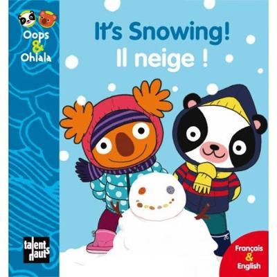 Oops & Ohlala: It's snowing/Il neige