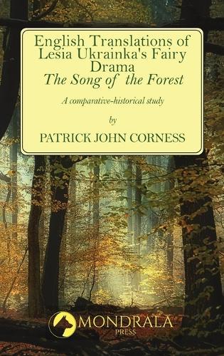 English Translations of Lesia Ukrainka's Fairy Drama ""The Song of the Forest"": A comparative-historical study
