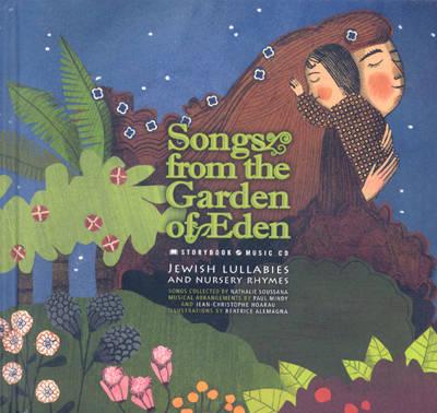 Songs from the Garden of Eden: Jewish Lullabies and Nursery Rhymes